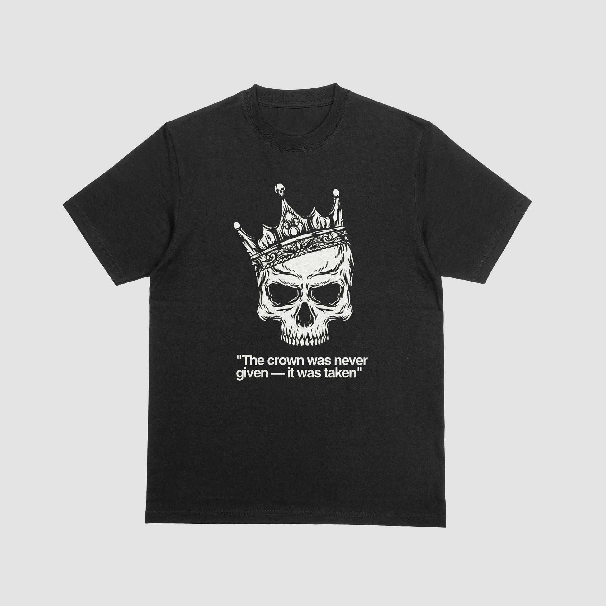 The Crown Was Never Given Tee