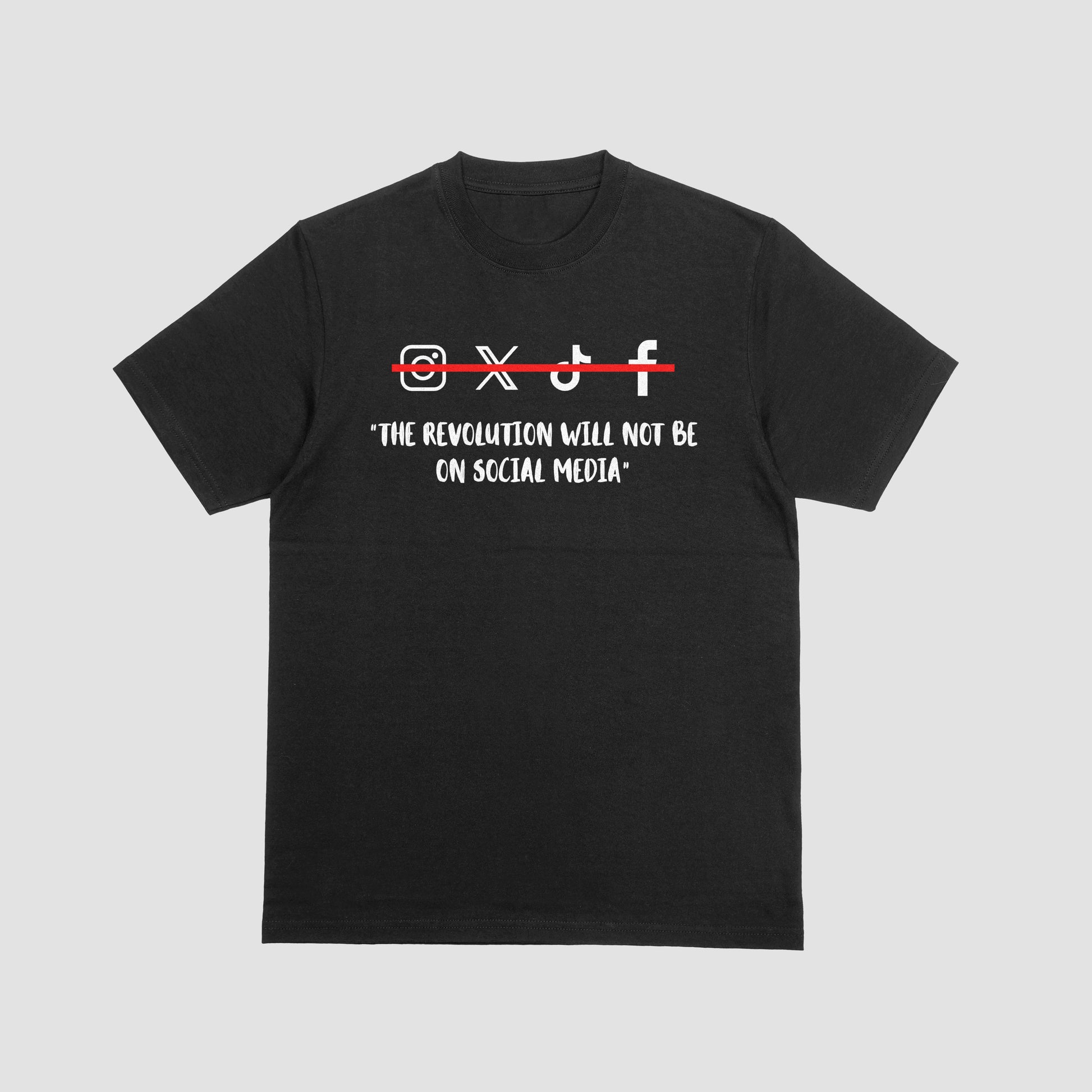 The Revolution Will Not Be On Social Media Tee